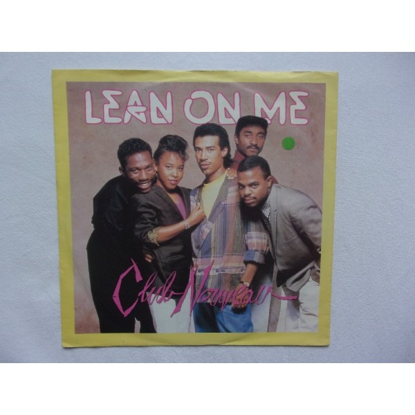 Club Nouveau - Lean on me