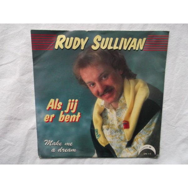 Rudy Sullivan - Als jij er bent