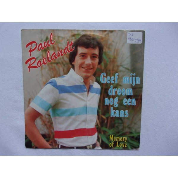 Paul Roelandt - Geef mijn droom nog een kans