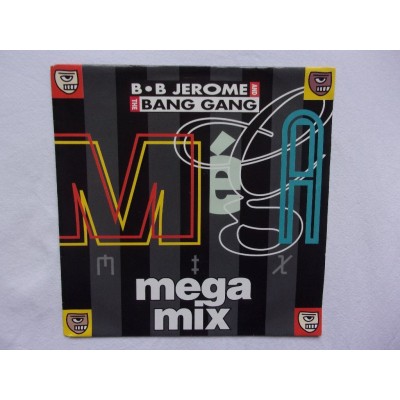 BB Jerome and the bang gang - Mega mix