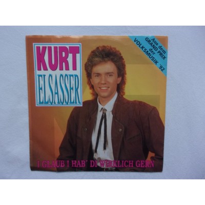 Kurt Elsasser - I glaub i hab di wirklich gern