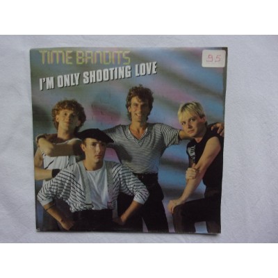 Time Bandits - I am only shooting love