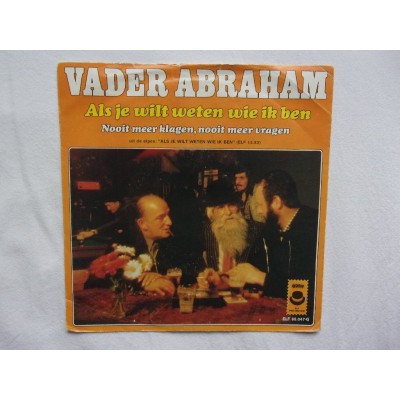 Vader Abraham - Als je wilt weten wie ik ben