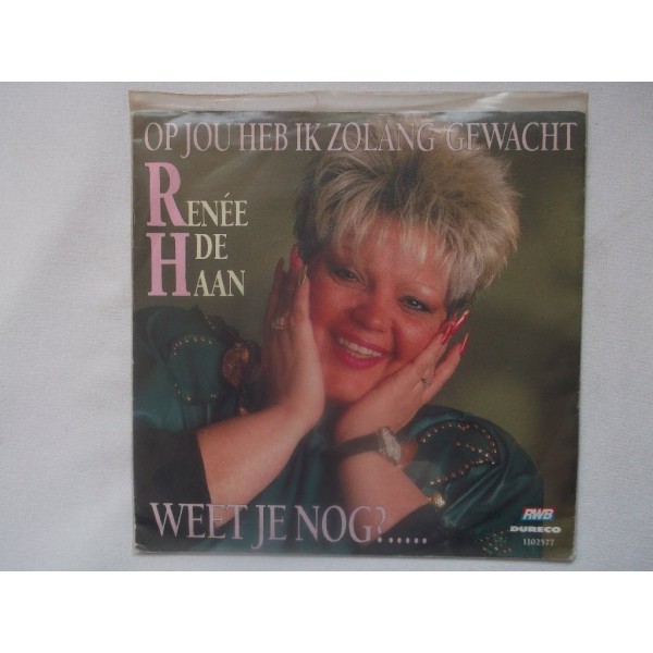 Renee de Haan - Op jou heb ik zolang gewacht