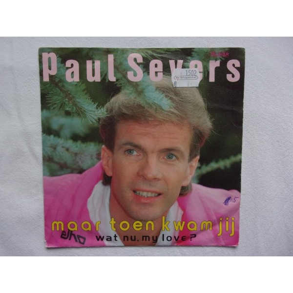 Paul Severs - Maar toen kwam jij