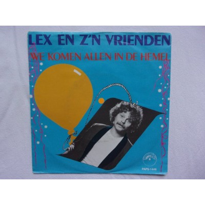 Lex en zijn vrienden - Wij komen allen in de hemel