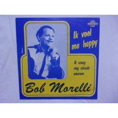 Bob Morelli - Ik voel mij happy