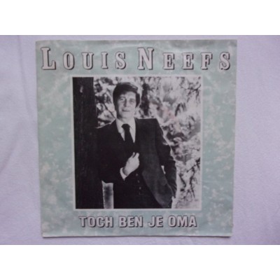 Louis Neefs - Toch ben je oma