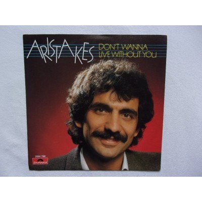 Aristakes - Don't wanna live without you