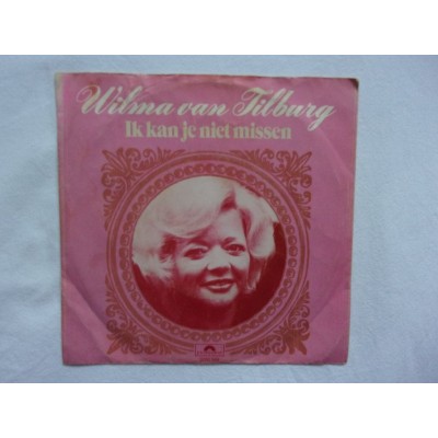 Wilma van Tilburg - Ik kan je niet missen