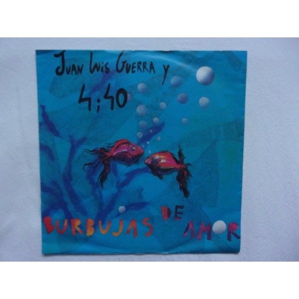 Juan Luis Guerra Y - Burbujas de amor