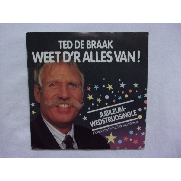 Ted de Braak - Weet der alles van