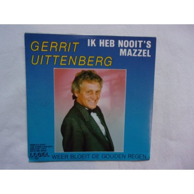 Gerrit Uittenberg - Ik heb nooit 's mazzel