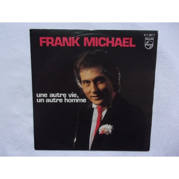 Frank Michael - Une autre vie un autre homme