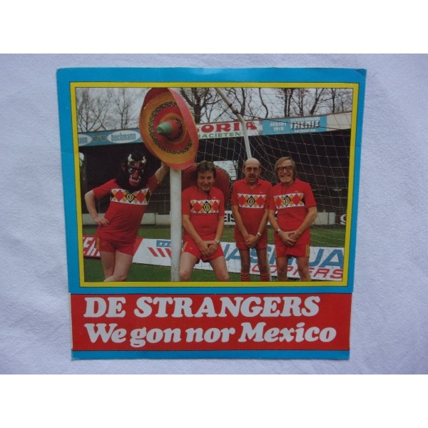 De Strangers - We gon nor Mexico