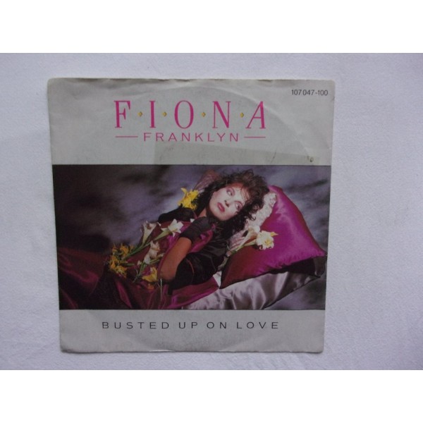 Fiona Franklyn - Busted up on love