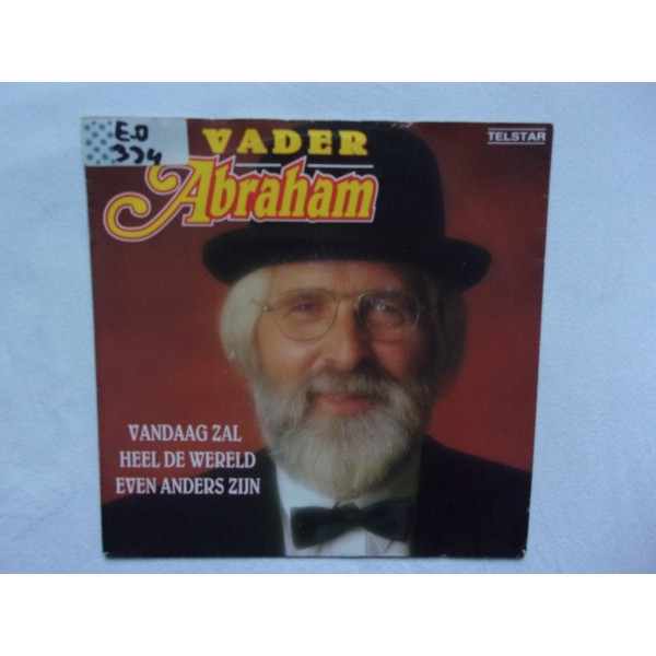 Vader Abraham - Vandaag zal heel de wereld even anders zijn