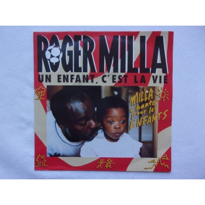 Roger Milla - Un enfant c'est la vie