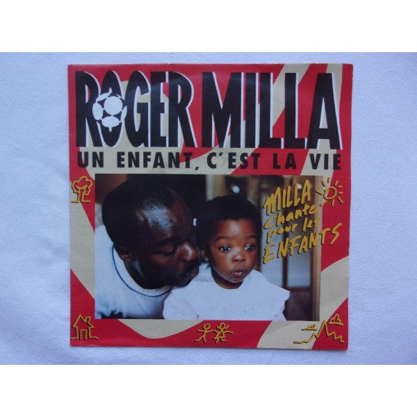 Roger Milla - Un enfant c'est la vie