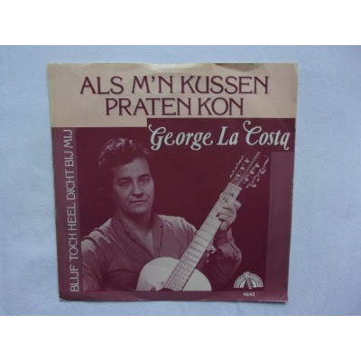 George la Costa - Als mijn kussen praten kon