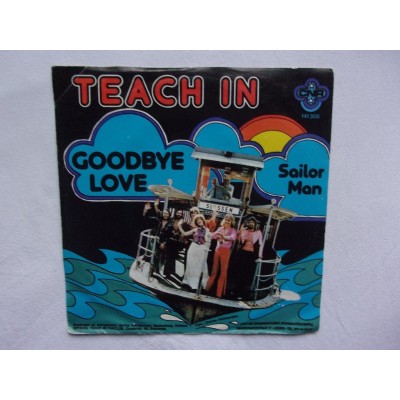 Teach In - Goodbye love
