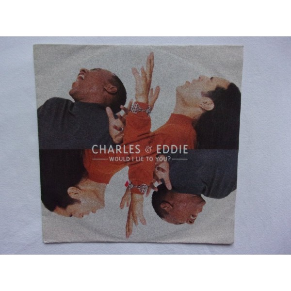 Charles & Eddie - Would i lie to you