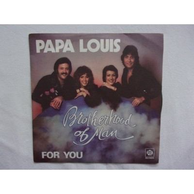 Brotherhood of man - Papa Louis