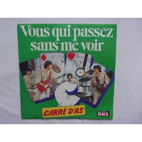 Carre d'as - Vous qui passez sans me voir
