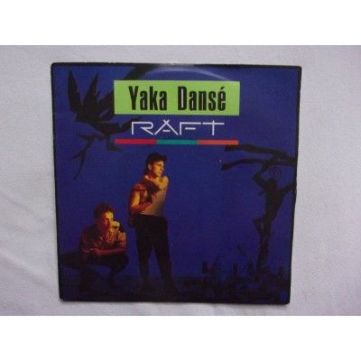 Raft - Yaka danse
