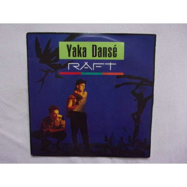 Raft - Yaka danse