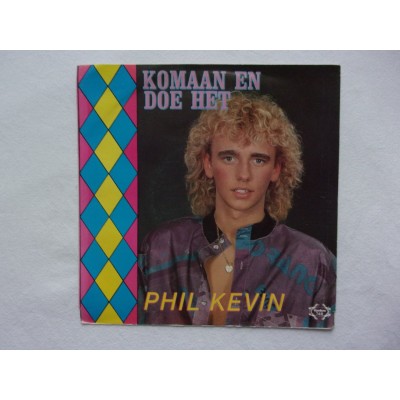 Phil Kevin - Komaan en doe het