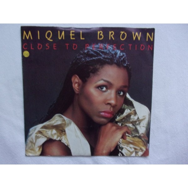 Miquel Brown - Close to perfection