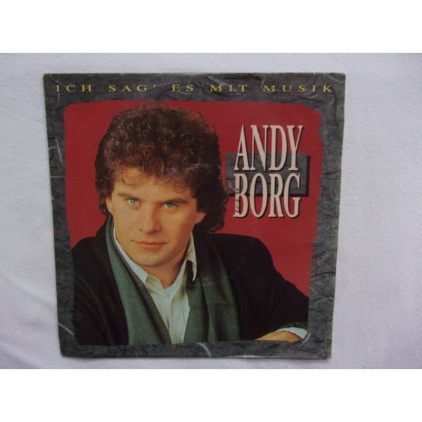 Andy Borg - Ich sag es mit musik
