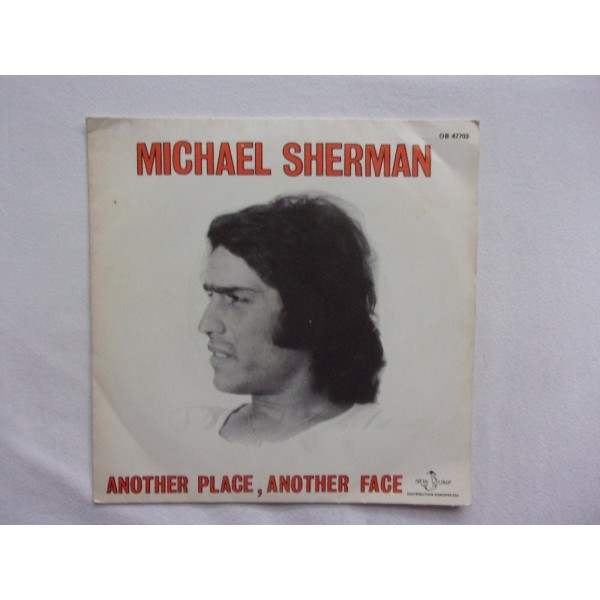 Michael Sherman - Another place antoher face