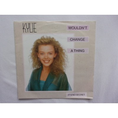 Kylie Minoque - Wouldn't change a thing