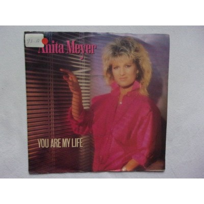 Anita Meyer - You are my life