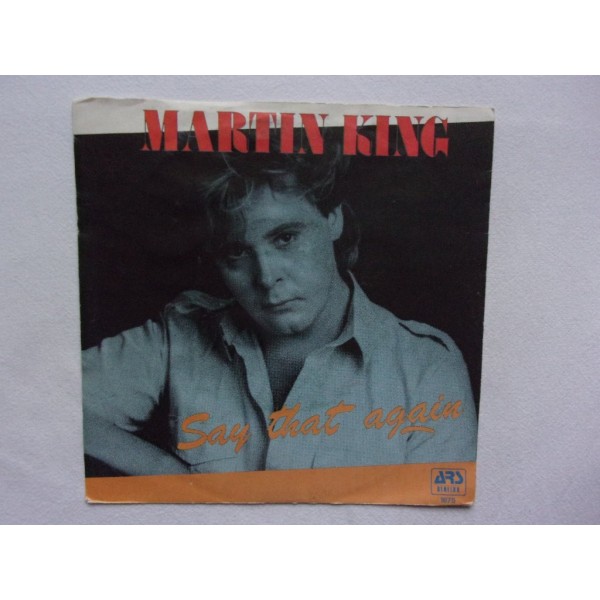 Martin King - Say that again