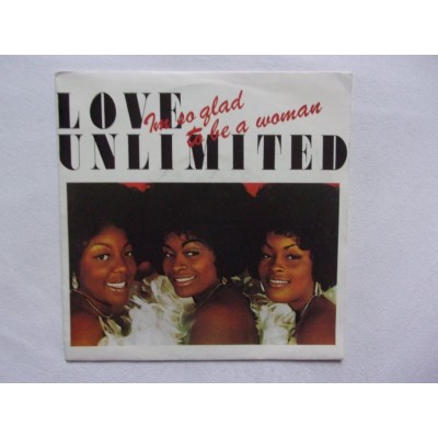 Love Unlimited - I'm so glad that i'm a woman