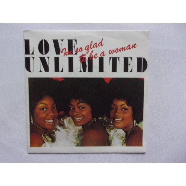 Love Unlimited - I'm so glad that i'm a woman
