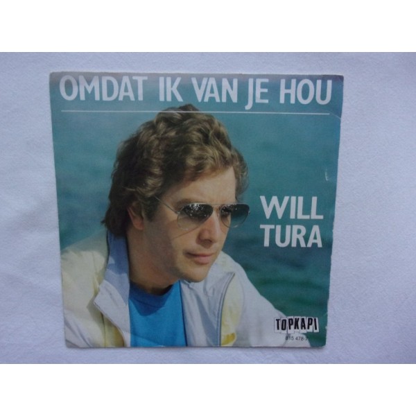 Will Tura - Omdat ik van je hou