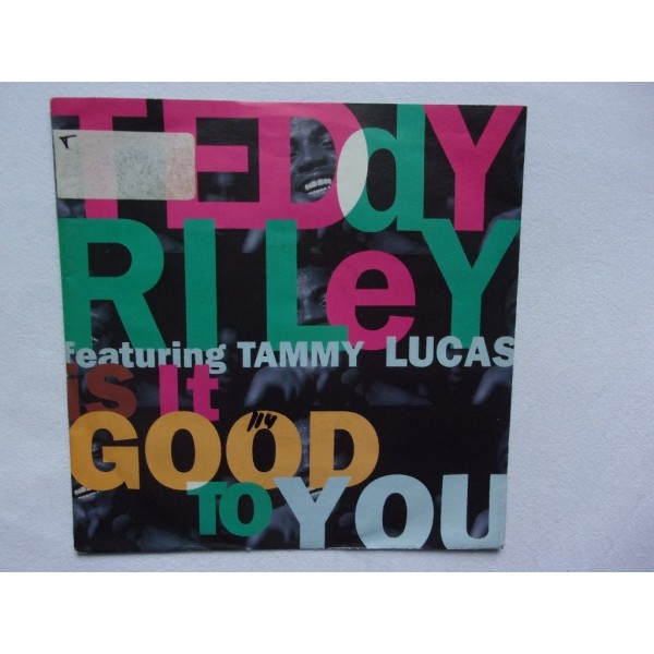 Teddy Riley & Tammy Lucas - Is it good to you