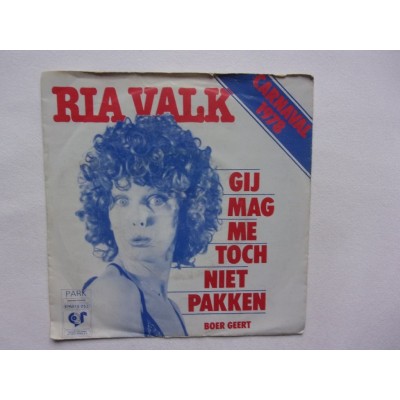 Ria Valk - Gij mag me toch niet pakken