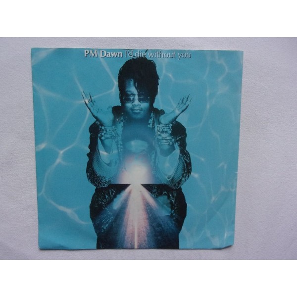 PM Dawn - L'd die without you