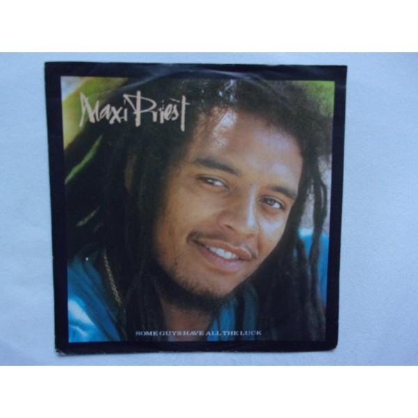 Maxi Priest - Sonme guys have all the luck