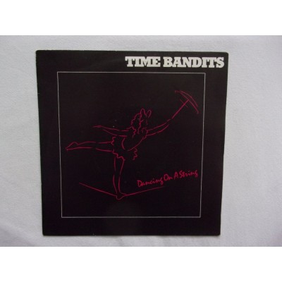 Time Bandits - Dancing on a string
