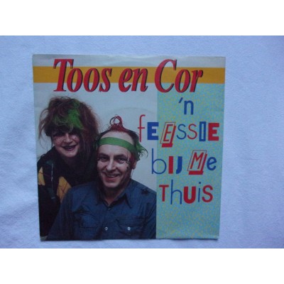 Toos en Cor - Een feesie bij me thuis
