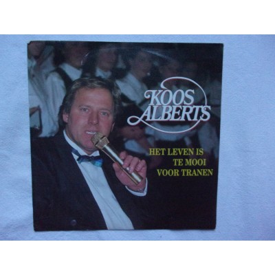 Koos Alberts - Het leven is te mooi voor tranen