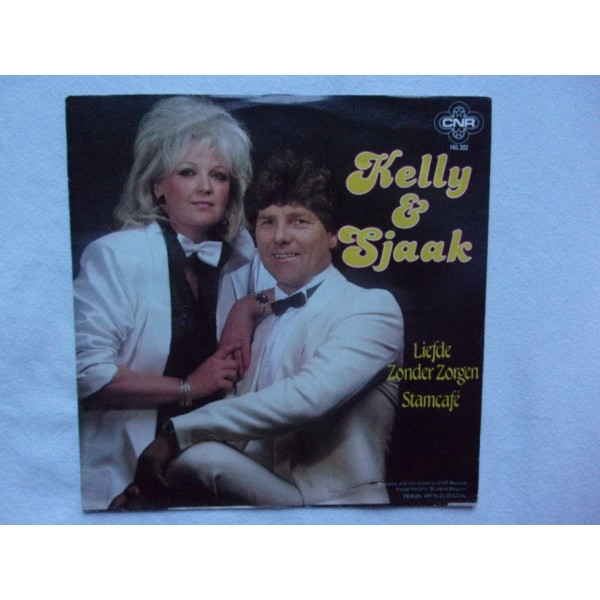 Kelly & Sjaak - Liefde zonder zorgen