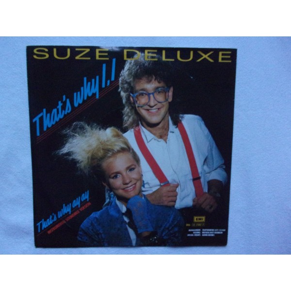 Suze Deluxe - That's why