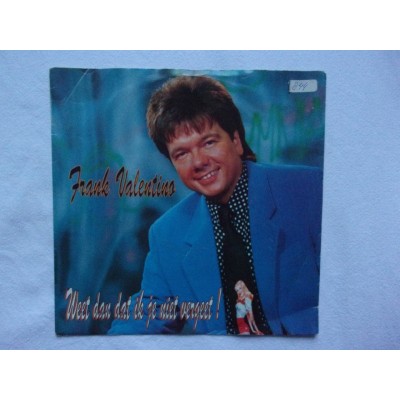 Frank Valentino - Weet dan dat ik je niet vergeet